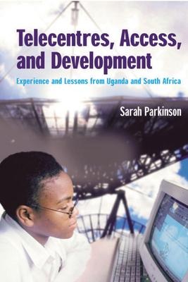 Telecentres, Access, and Development