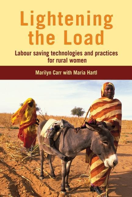 Lightening the Load: Labour-saving technologies and practices for rural women