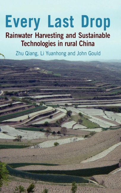 Every Last Drop: Rainwater harvesting and sustainable technologies in rural China