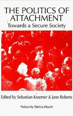 Politics of Attachment, the PB: Towards a Secure Society