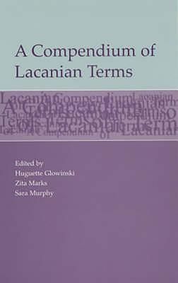 Compendium of Lacanian Terms