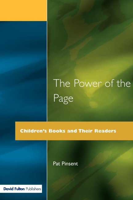 The Power of the Page: Childrens Books and Their Readers
