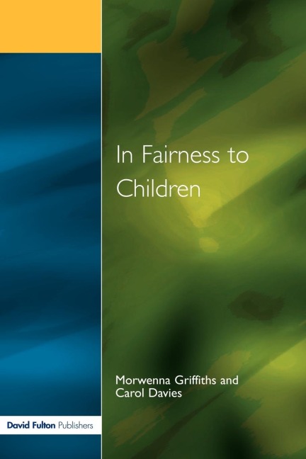 In Fairness to Children: Working for Social Justice in the Primary School