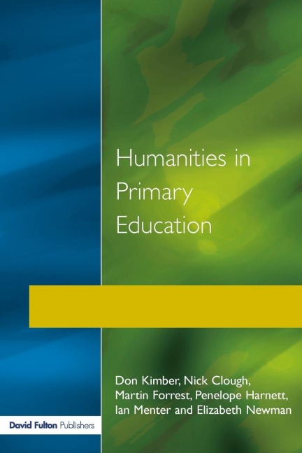 Humanities in Primary Education: History, Geography and Religious Education in the Classroom