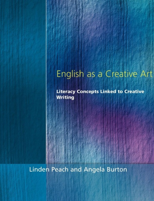 English as a Creative Art: Literacy Concepts Linked to Creative Writing