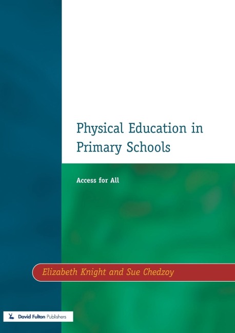 Physical Education in Primary Schools: Access for All