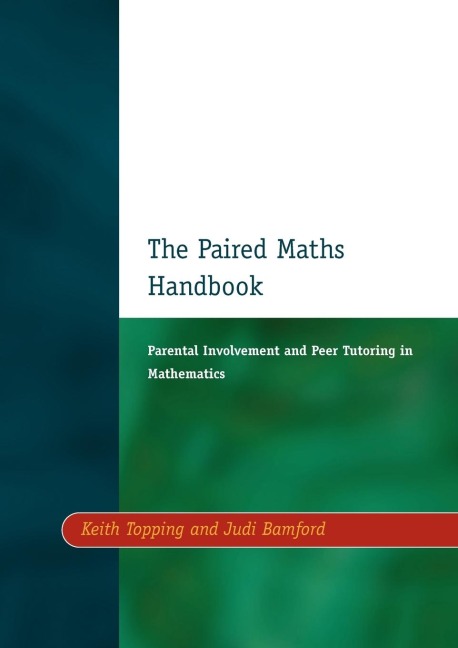 Paired Maths Handbook: Parental Involvement and Peer Tutoring in Mathematics