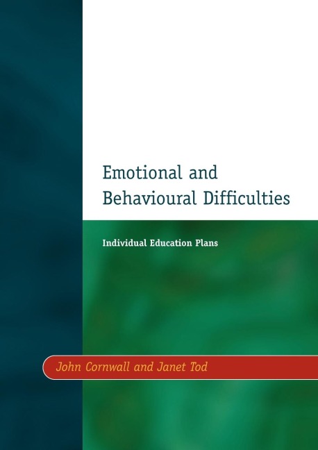 Individual Education Plans (IEPs): Emotional and Behavioural Difficulties