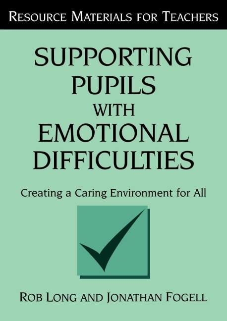 Supporting Pupils with Emotional Difficulties: Creating a Caring Environment for All