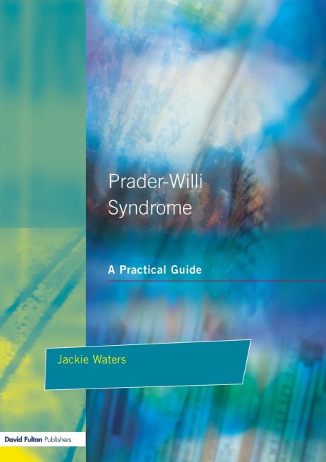 Prader-Willi Syndrome: A practical guide