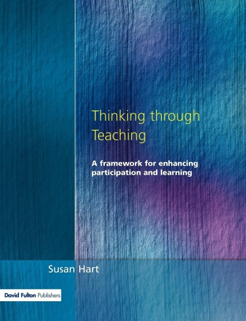 Thinking Through Teaching: A Framework for Enhancing Participation and Learning