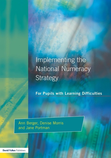 Implementing the National Numeracy Strategy: For Pupils with Learning Difficulties