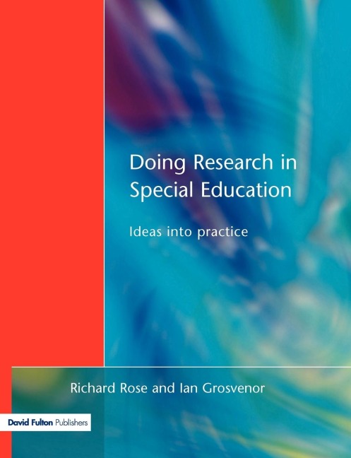 Doing Research in Special Education: Ideas into Practice