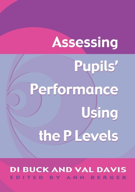 Assessing Pupils Performance Using the P Levels