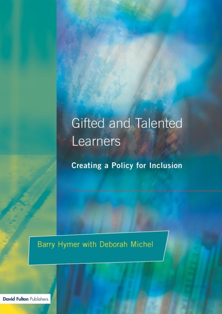 Gifted and Talented Learners: Creating a Policy for Inclusion