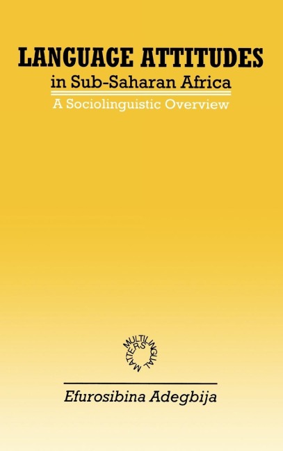 Language Attitudes in Sub-Saharan Africa