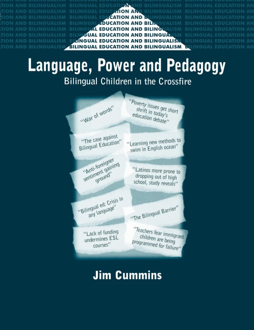 Language, Power and Pedagogy: Bilingual Children in the Crossfire