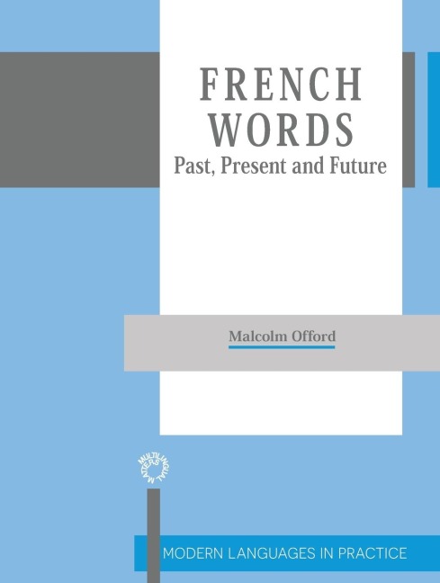 French Words: Past, Present and Future