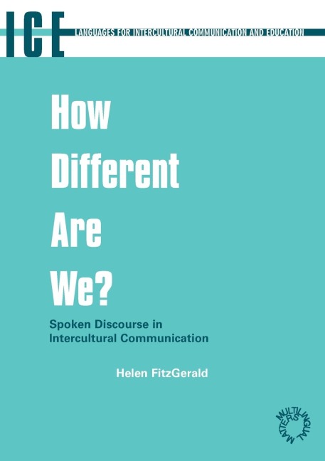 How Different are We?: Spoken Discourse in Intercultural Communication