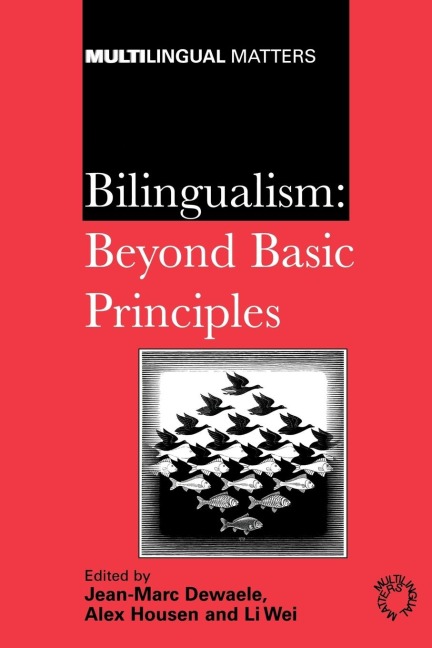 Bilingualism: Beyond Basic Principles