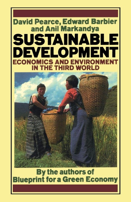 Sustainable Development: Economics and Environment in the Third World