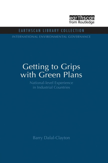 Getting to Grips with Green Plans: National-level Experience in Industrial Countries