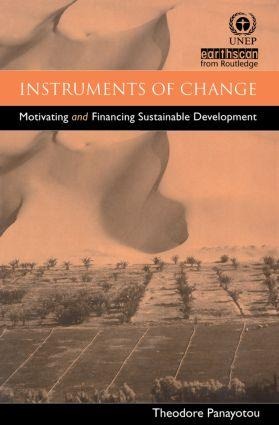 Instruments of Change: Motivating and Financing Sustainable Development