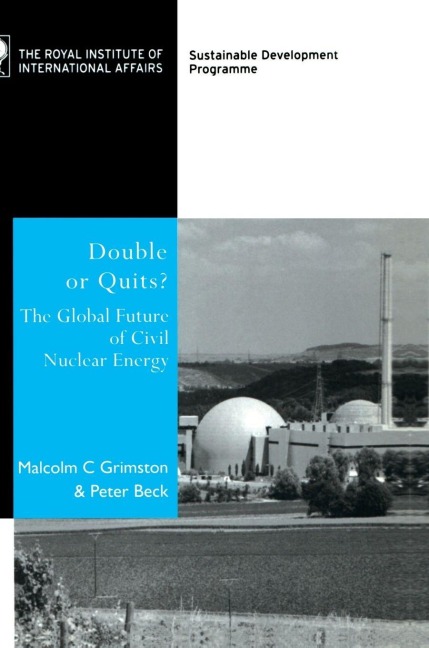 Double or Quits?: The Future of Civil Nuclear Energy