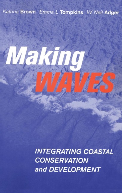 Making Waves: Integrating Coastal Conservation and Development