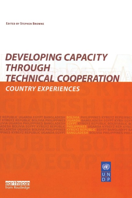 Developing Capacity Through Technical Cooperation: Country Experiences