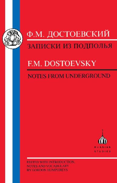F.M. Dostoevsky: Notes from Underground