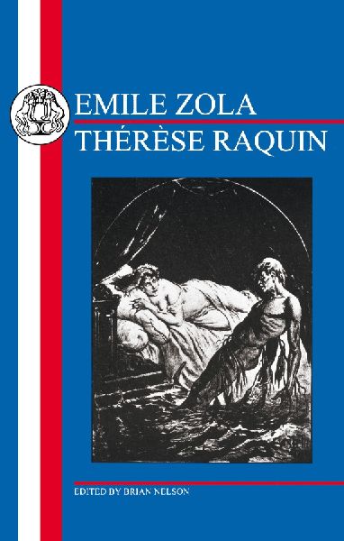 Emile Zola: Therese Raquin