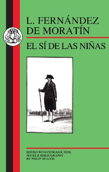 Moratin: El Si de Las Ninas