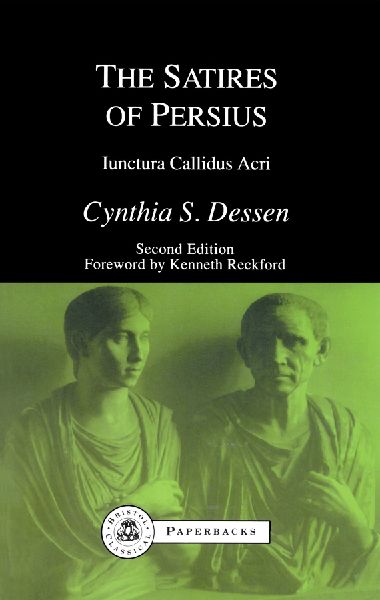 The Satires of Persius: Iunctura Callidus Acri