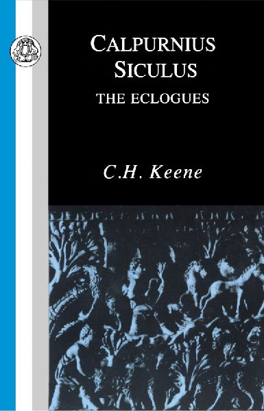 Calpurnius Siculus: Eclogues