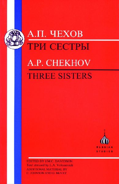 Chekhov: Three Sisters