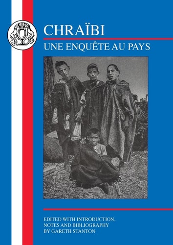 Chraibi: L'Enquête au Pays (French Texts)