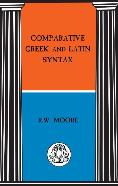 Comparative Greek and Latin Syntax
