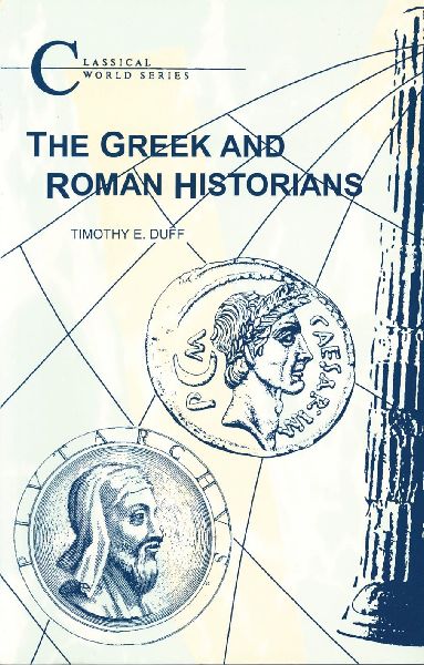 The Greek and Roman Historians