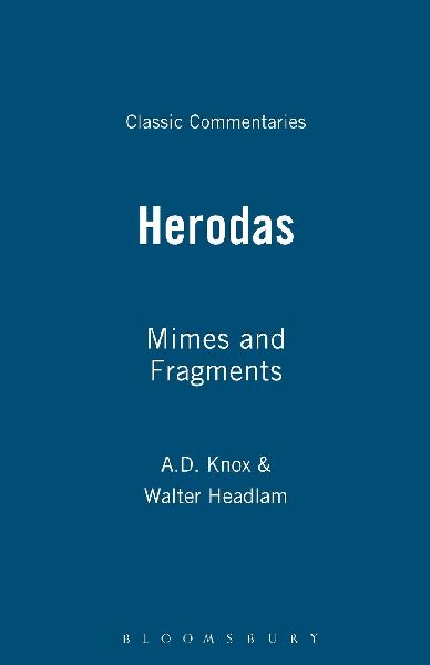 Herodas: Mimes and Fragments