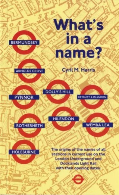 Whats in a Name?: Origins of Station Names on the London Underground