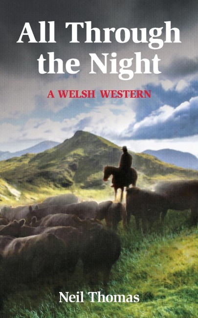 All Through the Night: A Welsh Western