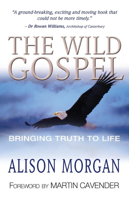 The Wild Gospel