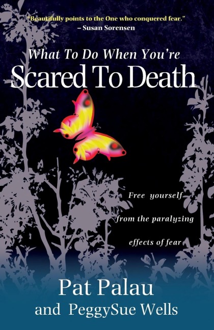 What to Do When Youre Scared to Death