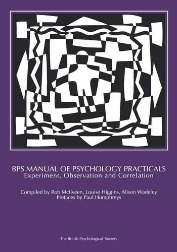 BPS Manual of Psychology Practicals Experiment, Observation and Correlation