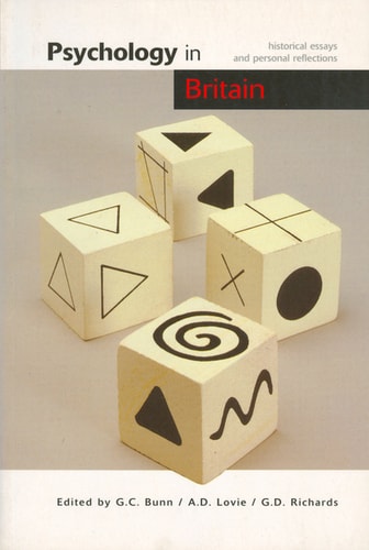 Psychology in Britain Historical Essays and Personal Reflections