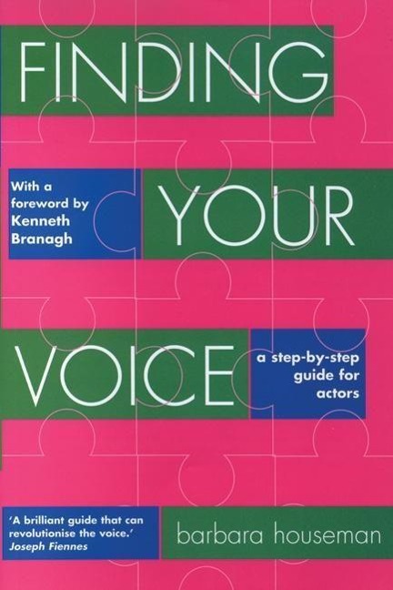 Finding Your Voice: A step-by-step guide for actors