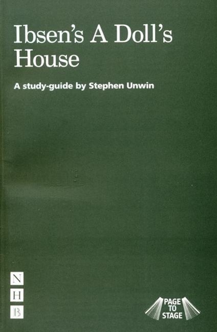 Ibsens A Dolls House: A Study Guide