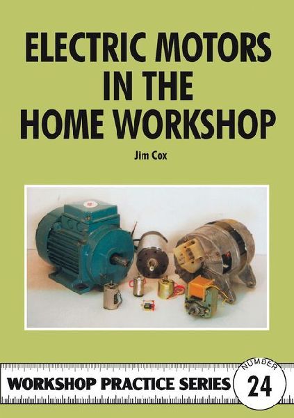 Electric Motors in the Home Workshop