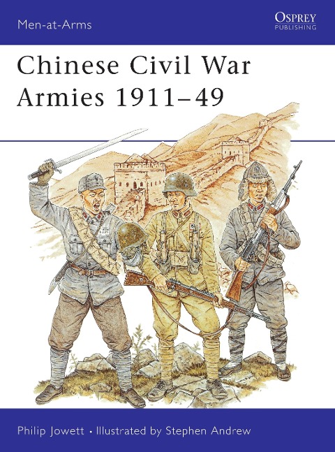 Chinese Civil War Armies 1911-49